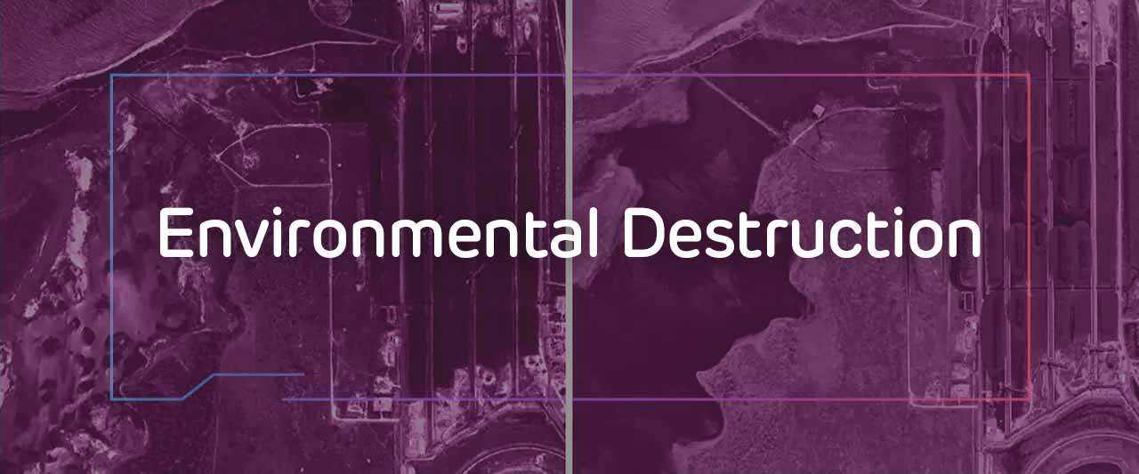 Environmental Destruction
