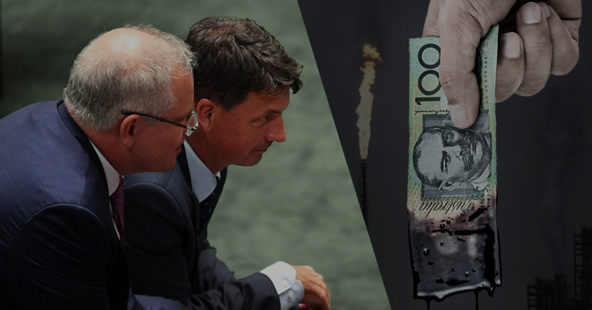 Scott Morrison and Angus Taylor want to dirty our clean energy