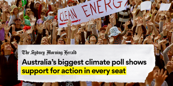 Headline tear from The Sydney Morning Herald that says 'Australia's biggest climate poll shows support for action in every seat', with a happy crowd in the background holding a banner that says 'clean energy'