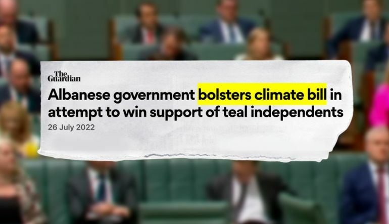 Headline from the Guardian reading: Albanese government bolsters climate bill in attempt to win support of teal independents