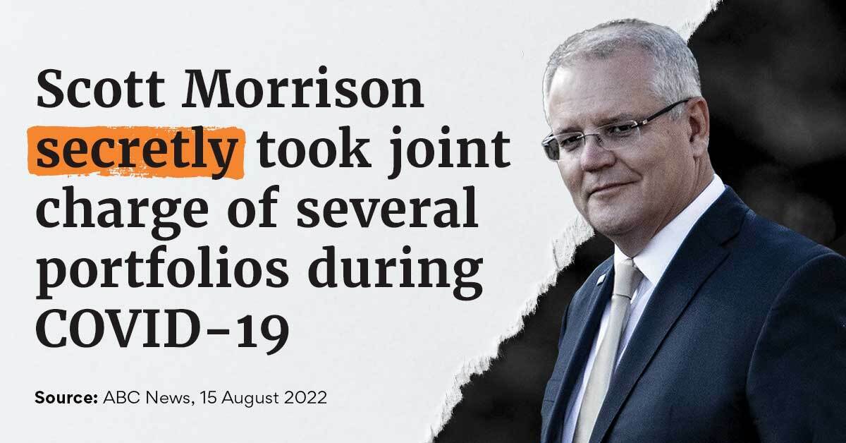 Morrison secretly took joint charge of several portfolios during COVID-19