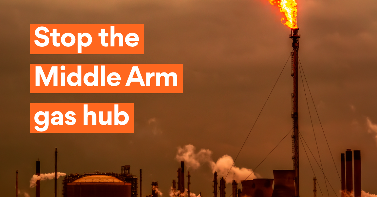 Image of fracking flare with text on top that reads "Stop the Middle Arm gas hub"
