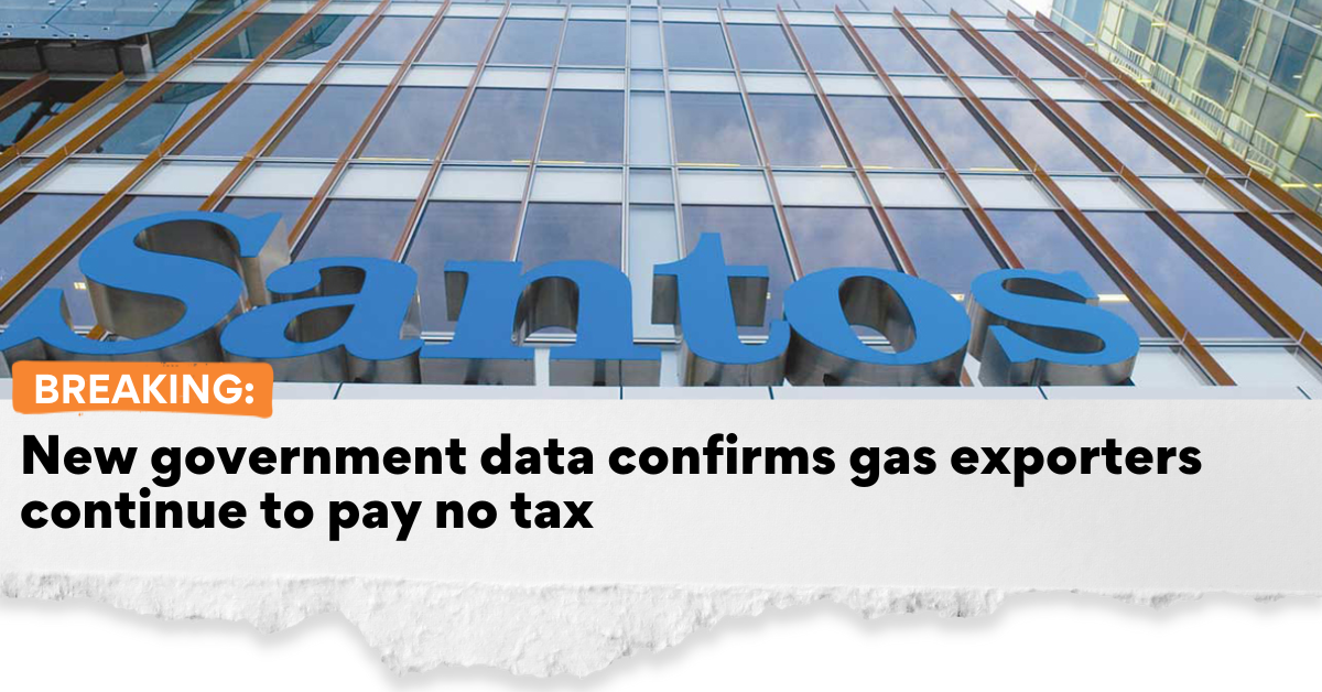 New government data confirms gas exporters continue to pay no tax